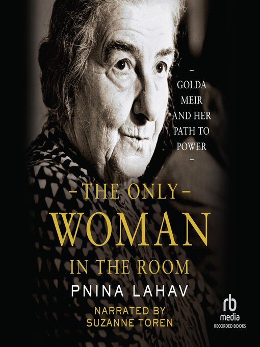 Title details for The Only Woman in the Room by Pnina Lahav - Available